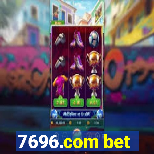 7696.com bet